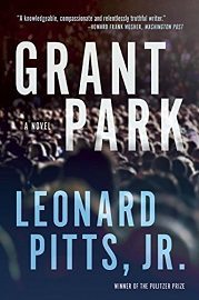 Book Review of "Grant Park" by Leonard Pitts Jr.